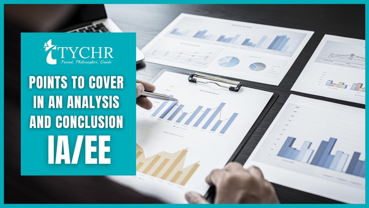 Points to cover in an analysis and conclusion IA EE