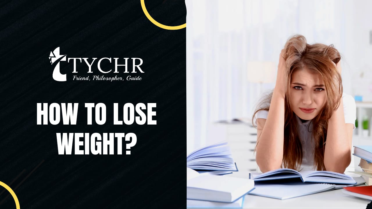 How to lose weight ?